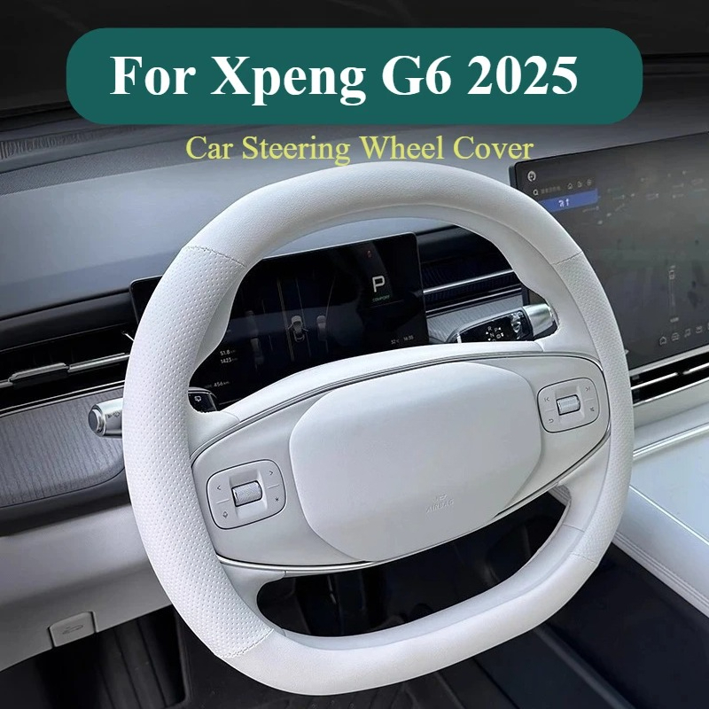 Car Steering Wheel Cover Anti Slip Breathable - ل Xpeng G6 2025 غطاء عجلة